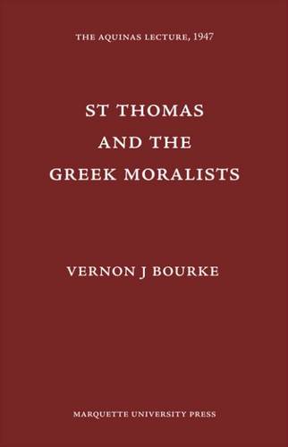 St. Thomas and The Greek Moralists