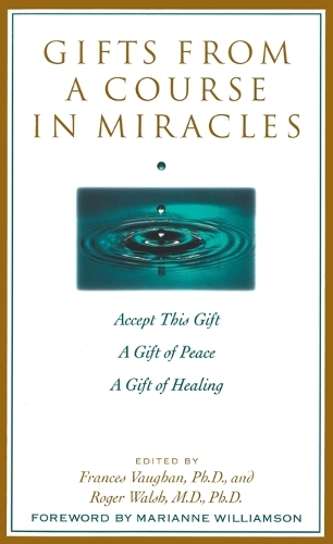 Gifts from a Course in Miracles