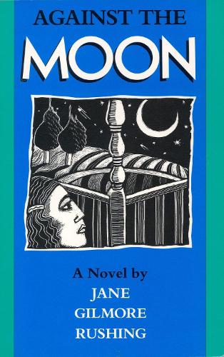 Against the Moon