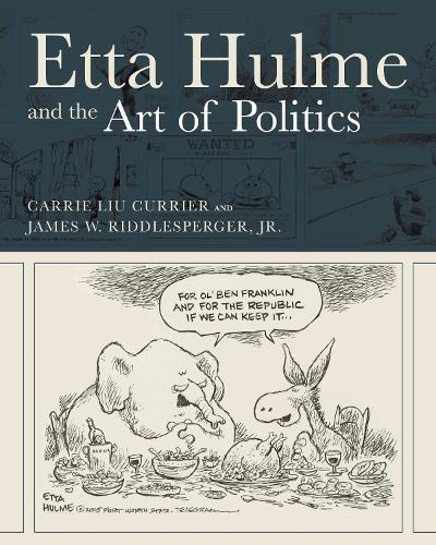 Etta Hulme and the Art of Politics