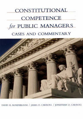 Constitutional Competence for Public Managers