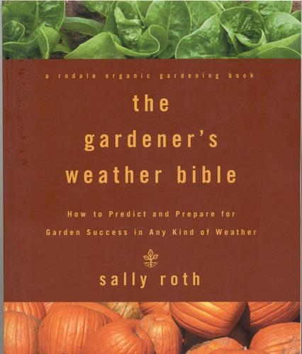 The Gardener's Weather Bible
