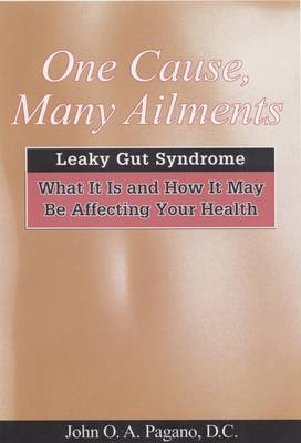 One Cause, Many Ailments