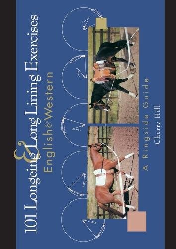 101 Longeing and Long Lining Exercises