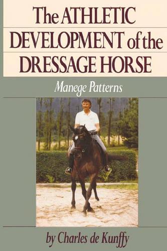 Athletic Development of the Dressage Horse