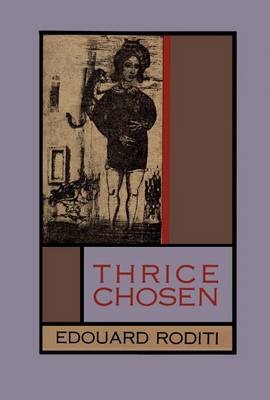 Thrice Chosen