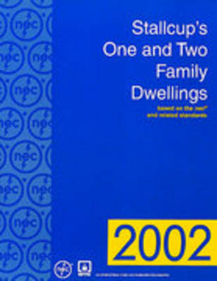 Stallcup's® One and Two Family Dwellings, 2002 Edition