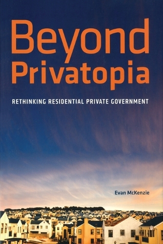Beyond Privatopia