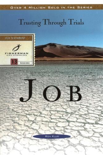 Job, God's Suffering Through Trials: Trusting Through Trials
