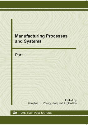 Manufacturing Processes and Systems