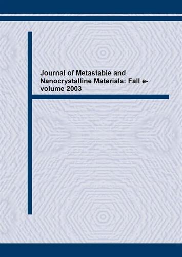Journal of Metastable and Nanocrystalline Materials: Fall e-volume 2003
