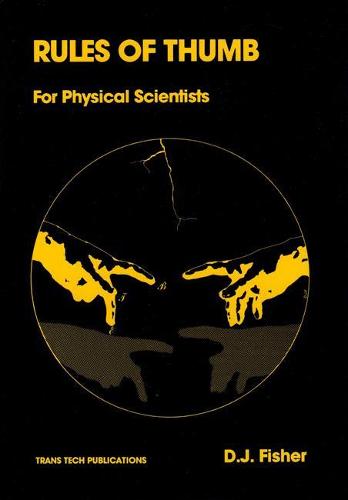 Rules of Thumb for the Physical Scientist