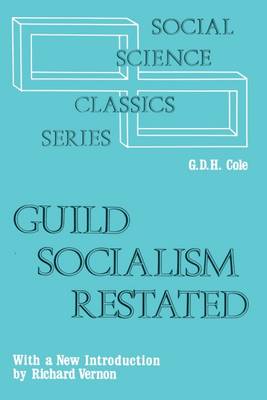 Guild Socialism Restated