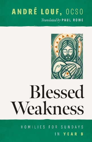 Blessed Weakness