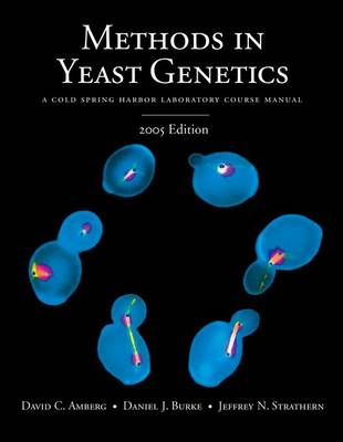 Methods in Yeast Genetics 2005