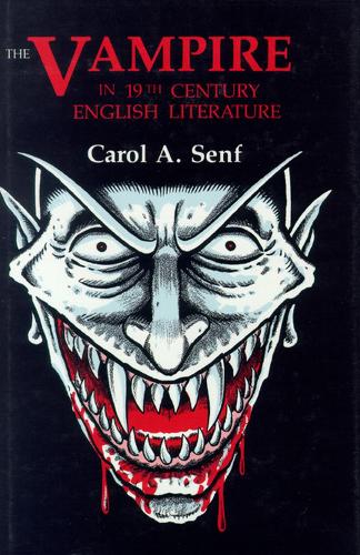 The Vampire in Nineteenth-Century English Literature