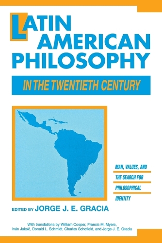 Latin American Philosophy in the Twentieth Century