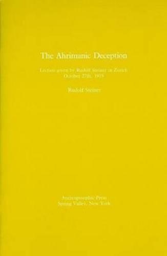 The Ahrimanic Deception