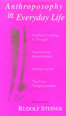 Anthroposophy in Everyday Life