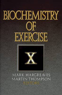 The Biochemistry of Exercise X