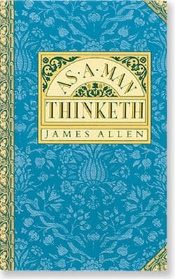 As a Man Thinketh