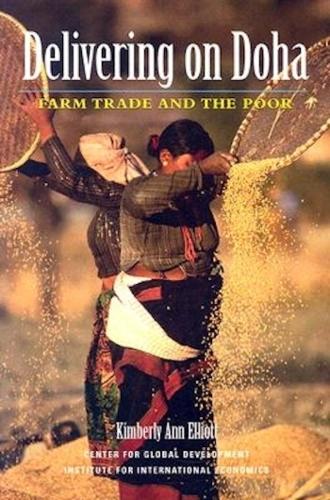 Delivering on Doha – Farm Trade and the Poor