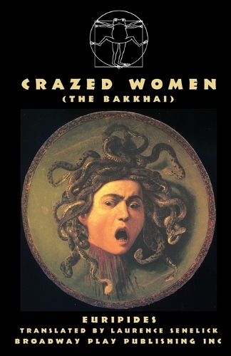 Crazed Women (The Bakkhai)