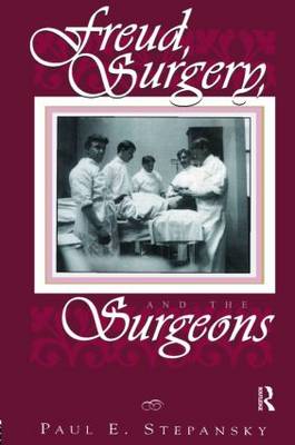 Freud, Surgery and the Surgeons