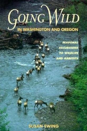 Going Wild in Washington and Oregon