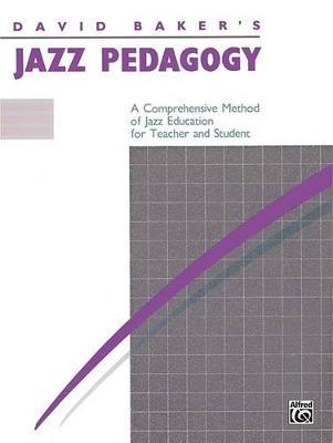 Jazz Pedagogy, for Teachers and Students