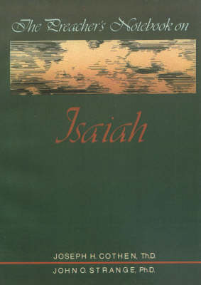 Preacher's Notebook on Isaiah, The