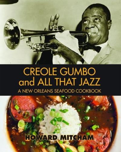 Creole Gumbo and All That Jazz\