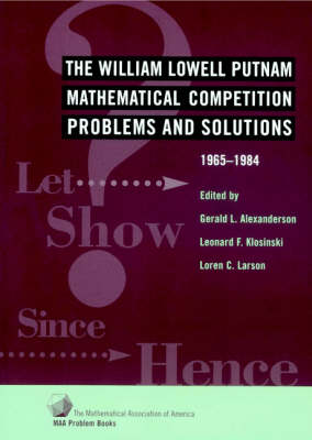 The William Lowell Putnam Mathematical Competition