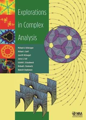 Explorations in Complex Analysis