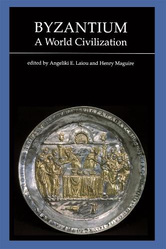 Byzantium, a World Civilization