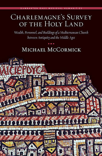 Charlemagne’s Survey of the Holy Land