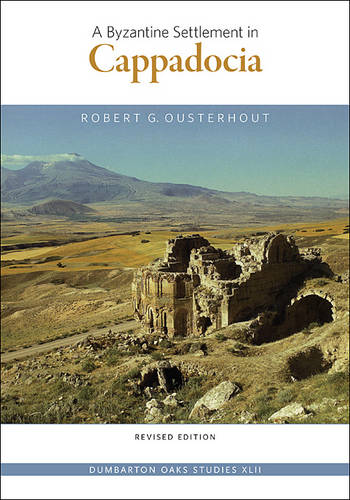 A Byzantine Settlement in Cappadocia