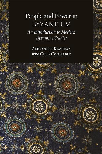 People and Power in Byzantium