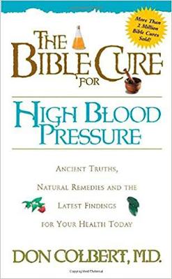 The Bible Cure for High Blood Pressure