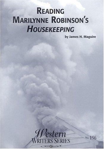 Reading Marilynne Robinson's Housekeeping