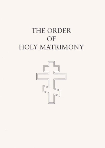The Order of Holy Matrimony
