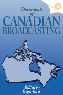 Documents of Canadian Broadcasting: Volume 150