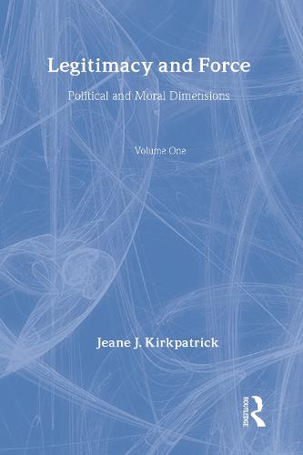 Legitimacy and Force: State Papers and Current Perspectives