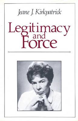 Legitimacy and Force: State Papers and Current Perspectives