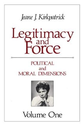 Legitimacy and Force: State Papers and Current Perspectives