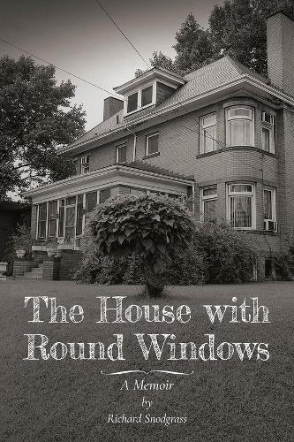 The House with Round Windows – A Memoir