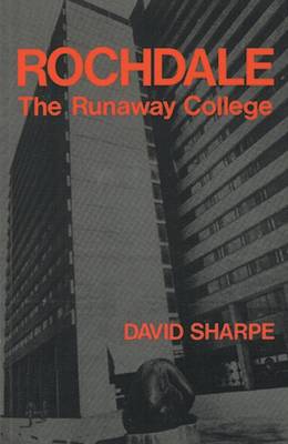 Rochdale, the Runaway College.