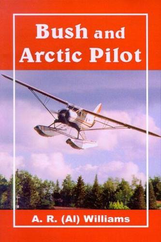 Bush and Arctic Pilot