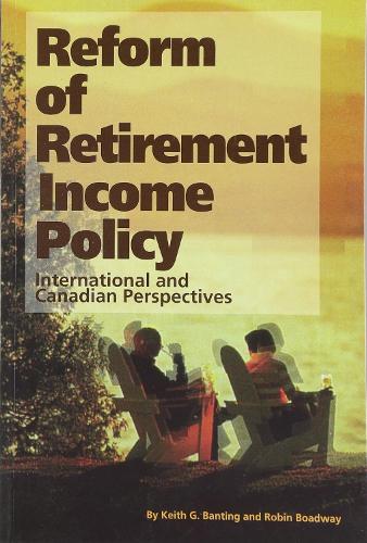 Reform of Retirement Income Policy