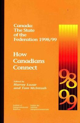 Canada: The State of the Federation 1998/99: Volume 45